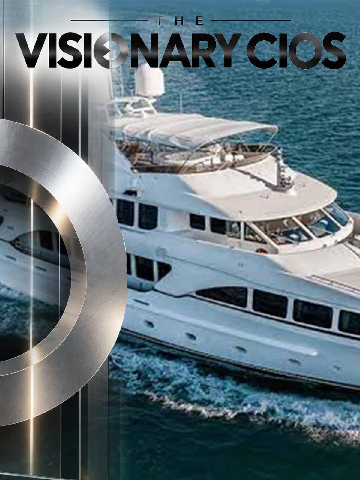 Top 3 Monaco Yacht Titans — Jonathan Beckett, Pierrik Devic & Bobby Stotler — The Visionary CIOs